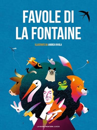 Favole Di Jean De La Fontaine. Ediz. Illustrata