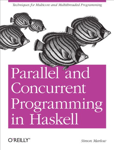 Parallel And Concurrent Programming In Haskell