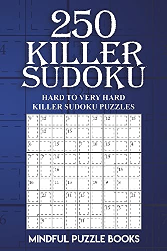 250 Killer Sudoku: Hard To Very Hard Killer Sudoku Puzzles: Volume 8