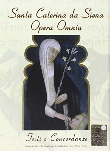 Santa Caterina Da Siena. Opera Omnia. Testi E Concordanze. Cd-Rom
