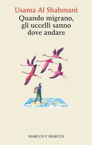 Quando Migrano, Gli Uccelli Sanno Dove Andare