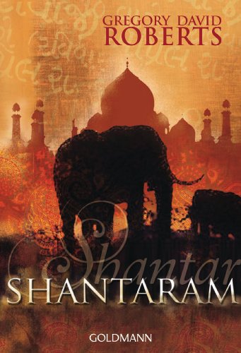 Shantaram [Lingua Tedesca]: Roman - Der Besteller Jetzt Als Große Serie Bei Apple Tv+: 47308