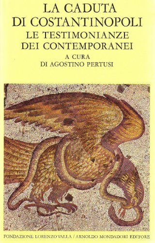 La Caduta Di Costantinopoli (Vol. 1)
