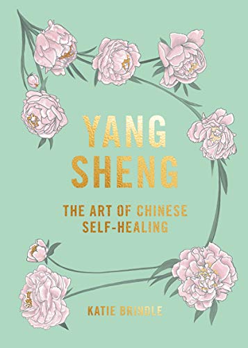 Yang Sheng: The Art Of Chinese Self-Healing