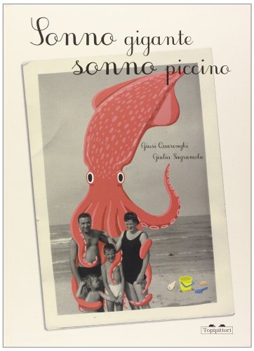Sonno Gigante, Sonno Piccino. Ediz. Illustrata