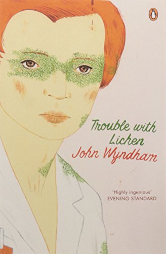 Trouble With Lichen: Classic Science Fiction