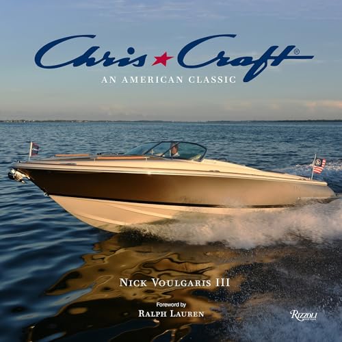 Chris-Craft: An American Classic [Lingua Inglese]