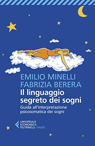 Il Linguaggio Segreto Dei Sogni