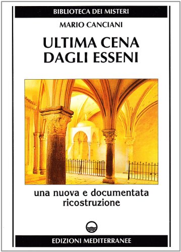Ultima Cena Dagli Esseni