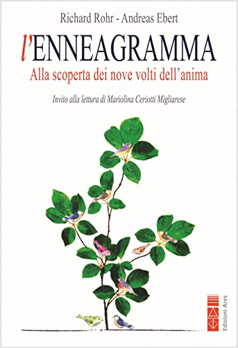 L'Enneagramma. Alla Scoperta Dei Nove Volti Dell'Anima