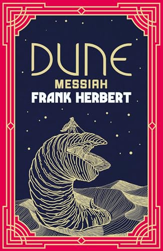 Dune Messiah: The Inspiration For The Blockbuster Film