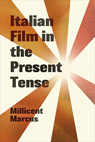 Italian Film In The Present Tense