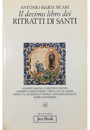 Il Decimo Libro Dei Ritratti Di Santi