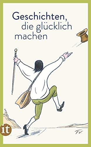 Geschichten, Die Glücklich Machen: Die Perfekte Urlaubslektüre Für Den Sommer: 4296