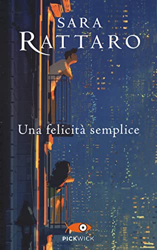 Una Felicità Semplice