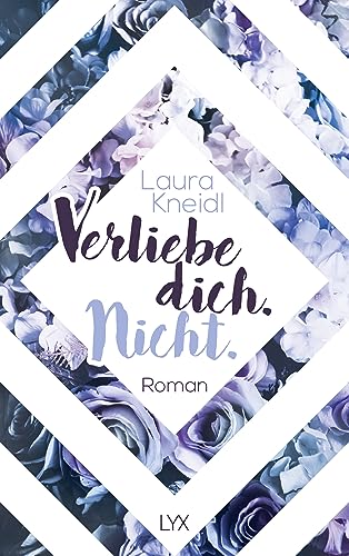 Verliebe Dich. Nicht.: 5