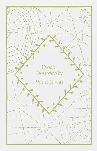 White Nights: Fyodor Dostoyevsky