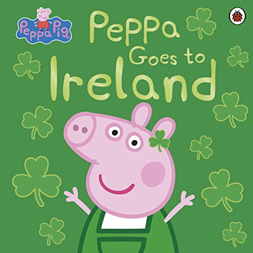 Peppa Pig: Peppa Goes To Ireland