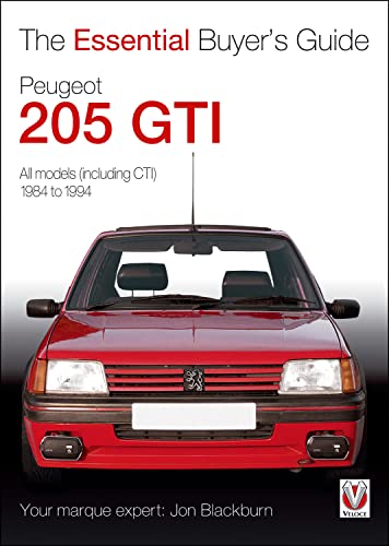 The Essential Buyer'S Guide Peugeot 205 Gti