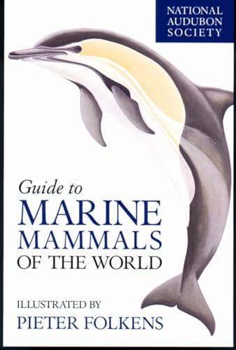 National Audubon Society Guide To Marine Mammals Of The World [Lingua Inglese]