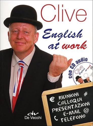 Clive. English At Work. Con Cd Audio