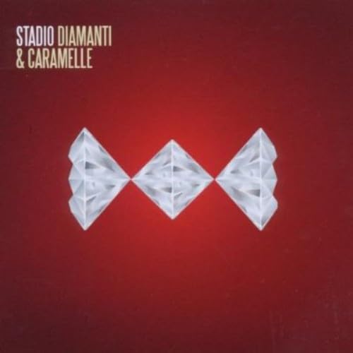 Diamanti E Caramelle
