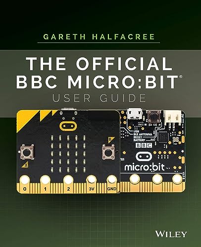 The Official Bbc Micro:Bit User Guide: Bit User Guide P