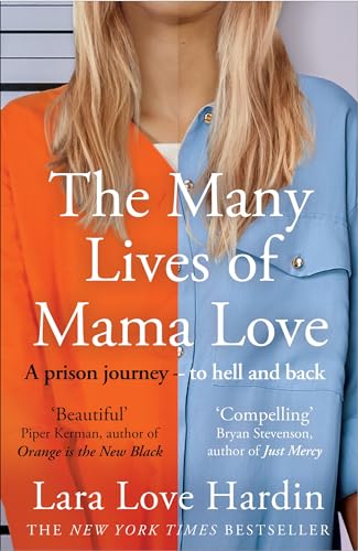 The Many Lives Of Mama Love (Oprah'S Book Club): A Memoir Of Lying, Stealing, Writing And Healing
