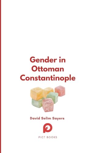 Gender In Ottoman Constantinople