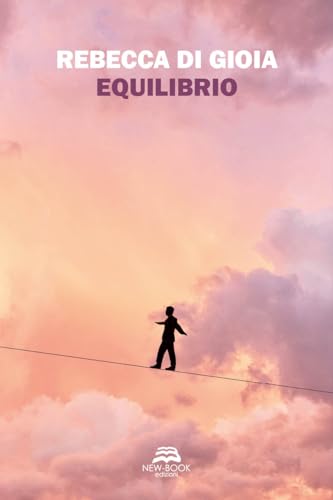 Equilibrio. Nuova Ediz.