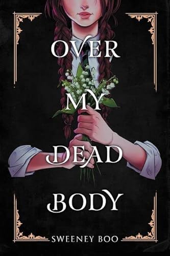 Over My Dead Body