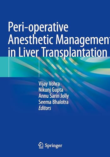 Peri-Operative Anesthetic Management In Liver Transplantation