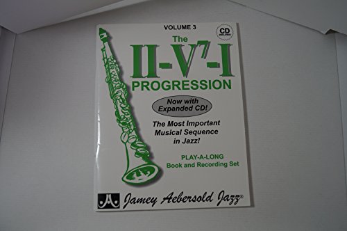 Jamey Aebersold Jazz -- The Ii/V7/I Progression, Vol 3: The Most Important Musical Sequence In Jazz!, Book & 2 Cds [Lingua Inglese]