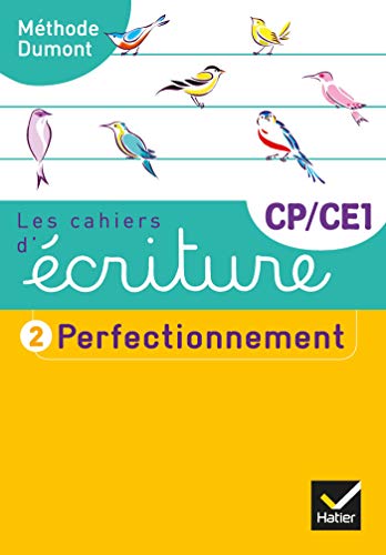 Les Cahiers D'Écriture Cp-Ce1: Tome 2, Perfectionnement