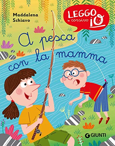 A Pesca Con La Mamma