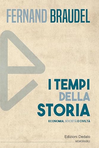 I Tempi Della Storia. Economia, Società, Civiltà: 06
