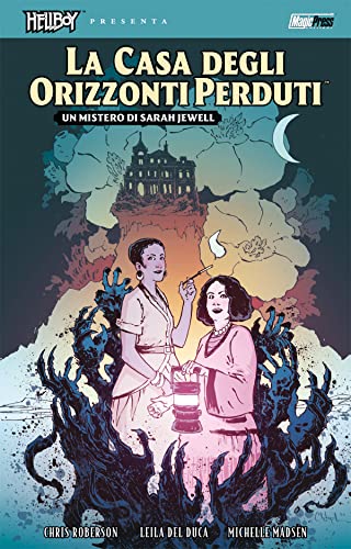 La Casa Degli Orizzonti Perduti. Hellboy