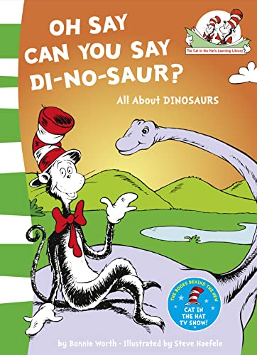 Oh Say Can You Say Di-No-Saur?: All About Dinosaurs: Book 3