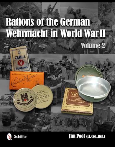 Rations Of The German Wehrmacht In World War Ii (2): Vol.2