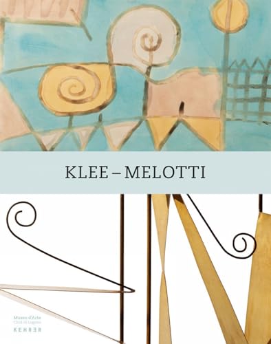 Klee - Melotti: Museo D'Arte; Citta Di Lugano