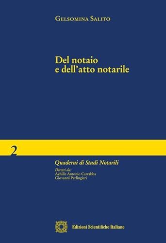 Del Notaio E Dell'Atto Notarile