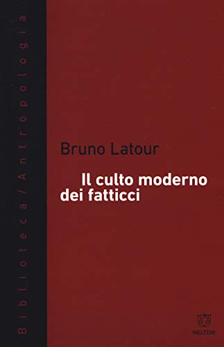 Il Culto Moderno Dei Fatticci