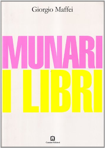 Dei Libri Munari. I Libri. Ediz. Illustrata