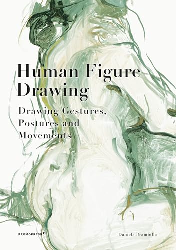 Human Figure Drawing: Drawing Gestures, Postures And Movements