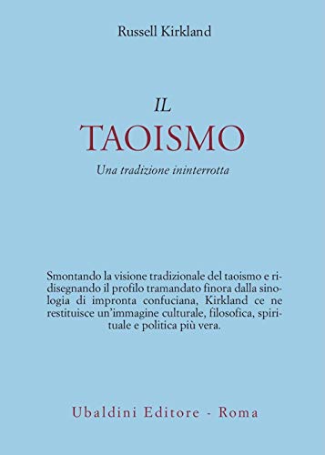 Il Taoismo. Una Tradizione Ininterrotta