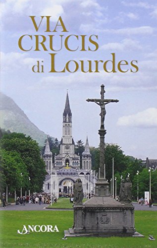Via Crucis Di Lourdes