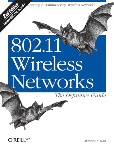 802.11 Wireless Networks – The Definitive Guide 2E