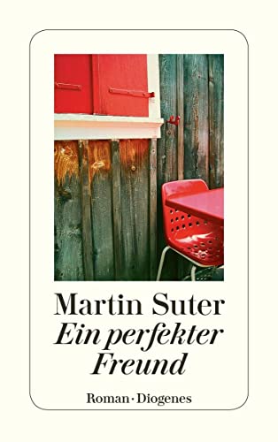 Ein Perfekter Freund: Roman [Lingua Tedesca]: 23378