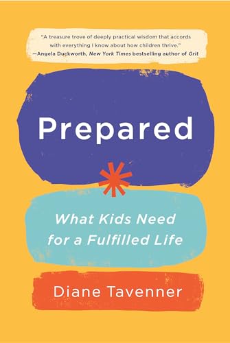 Prepared: What Kids Need For A Fulfilled Life