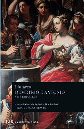 Vite Parallele. (Demetrio. Antonio)